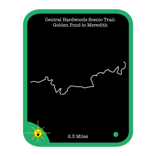 Central Hardwoods Scenic Trail: Golden Pond to Meredith