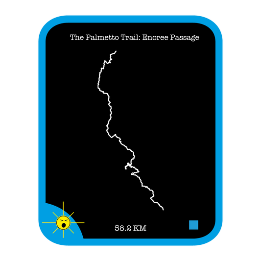 The Palmetto Trail: Enoree Passage